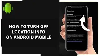 How to Turn off Location Info Water Mark on Android Mobile | Turn off camera info | Andwin Tech