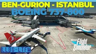 MSFS | Ben-Gurion LLBG - Istanbul LTFM  | PMDG Boeing 737-800 | Turkish Airlines | Evacuation [UA]