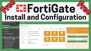 Free FortiGate Install and Configuration | Create Fortigate LAB for Training