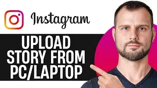 How to Upload Story on Instagram From PC/Laptop