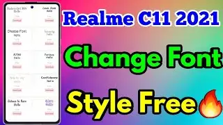 How To Change Font Style in Realme c11 2021| How To Download Font Style in Realme c11 2021