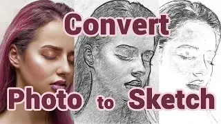 How to Convert Photo to Sketch