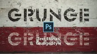 Text Effects of Grunge Style in Photoshop CC 2015