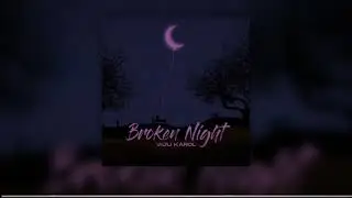 [Free] Broke Night - Romantic R&B Hip Hop Emotional Instrumental Beat 2022 (Prod. By Viju Karol )