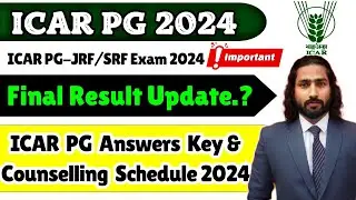 ICAR PG-JRF/SRF Exam Result 2024 🔥| ICAR PG Answer Key Released | ICAR PG Cutoff 2024 | ICAR PG 2024