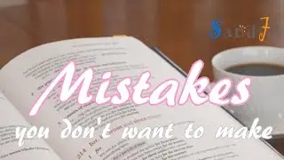 Mistakes You Don't Want To Make - For and Since - (English Grammar)