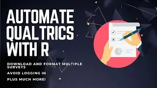 Mastering Qualtrics API & R: Automate Your Survey Data Like a Pro and Save Tons of Time and Work!
