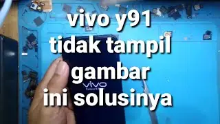 Vivo y91 tidak ada gambar|| Vivo y91 display problem|| Vivo y91 tidak muncul gambar