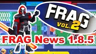 Что нового FRAG News 1.8.5, Пятничный 