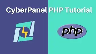 Everything you Need to Know about CyberPanel PHP for WordPress