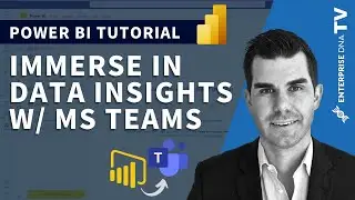 Immerse In Data Insights Using Power BI Within Microsoft Teams