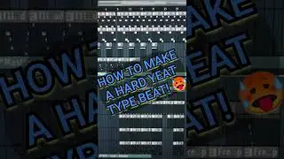 How to make a hard Yeat type beat in fl studio! #shorts