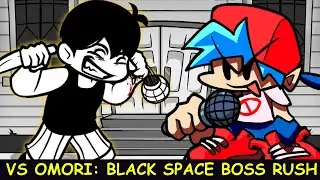 Friday Night Funkin: VS. OMORI: BLACK SPACE BOSS RUSH Full Week [FNF Mod/HARD]