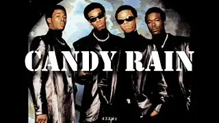 Soul For Real - Candy Rain (432Hz)