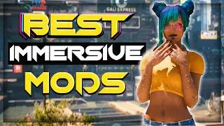 Cyberpunk 2077 BEST Immersive Mods (37+ mods)