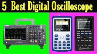 Top 5 Best Digital Oscilloscope Review 2021