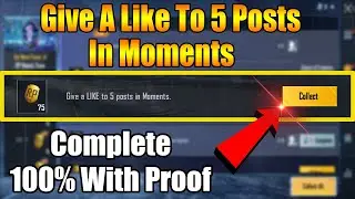 Give A LIKE To 5 Posts In Moments