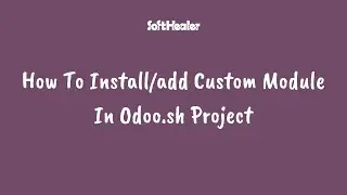How To Install Custom Module In Odoo.sh