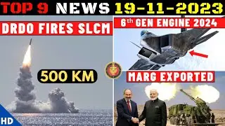 Indian Defence Updates : DRDO Fires SLCM,6th Gen Engine Deal,Armenia Orders MArG,Tejas Mk-2 Rollout