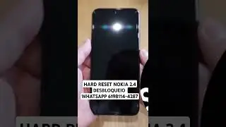 HARD RESET NOKIA 2.4 DESBLOQUEIO