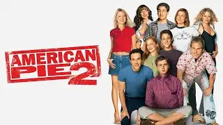 American Pie 2 (2001) Movie | Jason Biggs,Shannon Elizabeth | Fact & Review