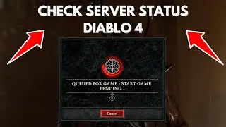 How to Check Diablo 4 Server Status (THREE WAYS)