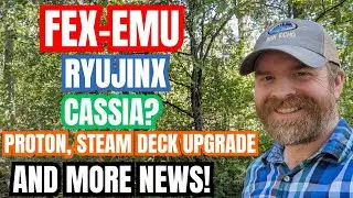 Big Updates to Windows on Linux (and possibly Android), Steam Deck Upgrades and more!