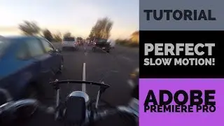 Tutorial: Perfect slow motion in Adobe Premiere CC