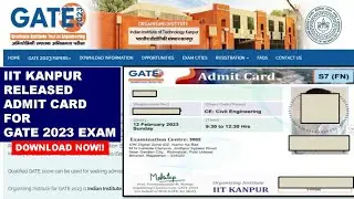 ADMIT CARD FOR GATE 2023 RELEASED!!CHECK NOW AND DOWNLOAD FAST!!HOW TO DOWNLOAD ??