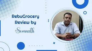 RebuGrocery [ Online Grocery Delivery Software ] Review by Somnath - Abservetech Private Limited