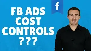 WHAT IS A FACEBOOK ADS COST CONTROL?