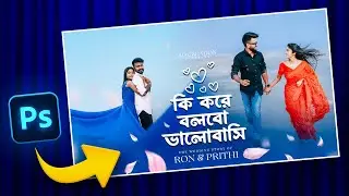 How to Design Pre Wedding Thumbnail in Photoshop 2024