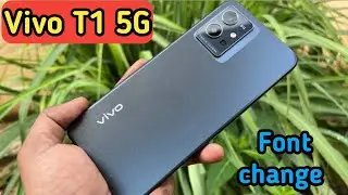 How To Change Font In Vivo T1 5G ,Vivo T1 5G Mein Font Customise Kaise Karen,