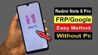 REDMI NOTE 8 PRO FRP BYPASS | REDMI NOTE 8 PRO (M1906G7G) FRP UNLOCK GOOGLE ACCOUNT BYPASS MIUI 11 |