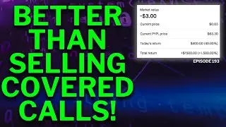 SELLING COVERED CALLS SECRET I USE (EP. 193)