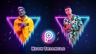 Picsart Editing Tutorial | How To Edit Photo Neon Triangle Step By Step