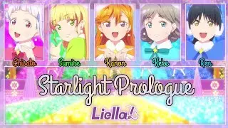 Starlight Prologue - Liella! [FULL ENG/ROM LYRICS + COLOR CODED] | Love Live!