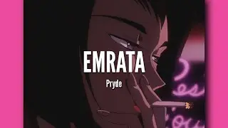 EMRATA - Pryde [LYRICS]