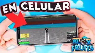 Jugando Blox Fruits en CELULAR