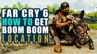 Far Cry 6 How to get Boom Boom Location (Amigos)