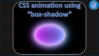 CSS animation: Oval shape glowing effect |