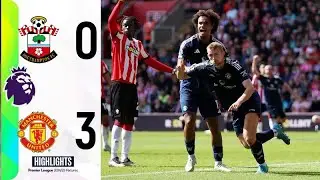 Southampton vs Manchester United 0-3 Highlights | Premier League 2024/25 | man united vs southamton