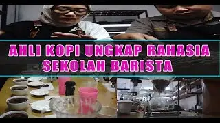 Seorang Ahli Kopi Ungkap Rahasia Sekolah Barista