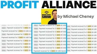 Profit Alliance Review Bonus - Michael Cheney's $8620.68 Per Day Secret