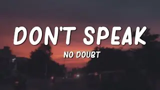 Dont Speak - No Doubt (Lyrics)