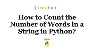 How to Count the Number of Words in a String in Python?