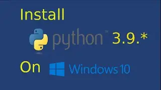 How to install python 3.9+ on Windows 10 32 or 64 bit | Download python 3.9+ for Windows 10 32 bit