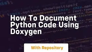 How to document Python code using Doxygen