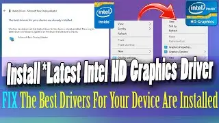 ✅Fix the best drivers for your device are already installed | Install latest Intel HD Graphics 2021