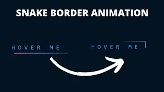 Snake Border Animation on Button with Html And CSS